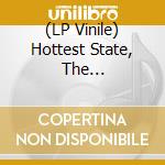 (LP Vinile) Hottest State, The (Soundtrack) [2Lp] (Feats. Willie Nelson, Norah Jones, The Black Keys, Emmylou Harris, Bright Eyes, Etc., Gatefol / Various cd