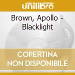 Brown, Apollo - Blacklight cd