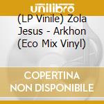 (LP Vinile) Zola Jesus - Arkhon (Eco Mix Vinyl) vinile