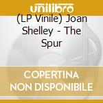 (LP Vinile) Joan Shelley - The Spur vinile