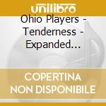 Ohio Players - Tenderness - Expanded Edition cd