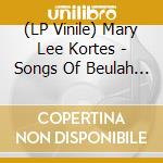 (LP Vinile) Mary Lee Kortes - Songs Of Beulah Rowley (2 Lp) vinile