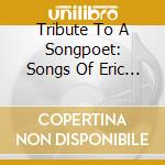 Tribute To A Songpoet: Songs Of Eric Andersen / Various (3 Cd) cd