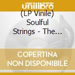 (LP Vinile) Soulful Strings - The Magic Of Christmas vinile