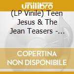 (LP Vinile) Teen Jesus & The Jean Teasers - I Love You vinile