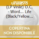 (LP Vinile) O.C. - Word... Life (Black/Yellow Vinyl) (2 Lp) vinile
