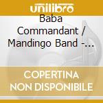 Baba Commandant / Mandingo Band - Sonbonbela cd