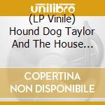 (LP Vinile) Hound Dog Taylor And The House Rockers - Natural Boogie vinile