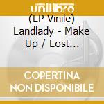 (LP Vinile) Landlady - Make Up / Lost Time vinile