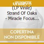 (LP Vinile) Strand Of Oaks - Miracle Focus (Yellow Vinyl) vinile