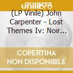 (LP Vinile) John Carpenter - Lost Themes Iv: Noir (Red Vinyl) lp vinile