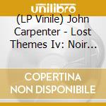 (LP Vinile) John Carpenter - Lost Themes Iv: Noir (Red Vinyl) vinile