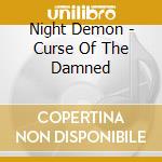Night Demon - Curse Of The Damned cd