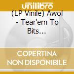(LP Vinile) Awol - Tear'em To Bits (Graphite) lp vinile