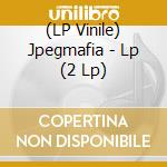 (LP Vinile) Jpegmafia - Lp (2 Lp) vinile