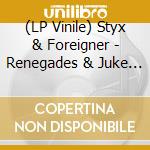 (LP Vinile) Styx & Foreigner - Renegades & Juke Box Heroes cd