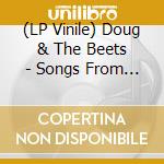 (LP Vinile) Doug & The Beets - Songs From Bluffington vinile