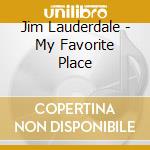 Jim Lauderdale - My Favorite Place cd