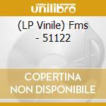 (LP Vinile) Fms - 51122 vinile