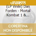 (LP Vinile) Dan Forden - Mortal Kombat 1 & 2 / O.S.T. vinile
