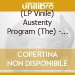 (LP Vinile) Austerity Program (The) - Bible Songs 2 vinile