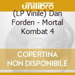 (LP Vinile) Dan Forden - Mortal Kombat 4 vinile