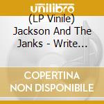 (LP Vinile) Jackson And The Janks - Write It Down vinile
