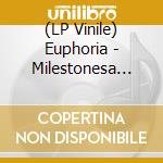 (LP Vinile) Euphoria - Milestonesa Gift From Euphoria vinile