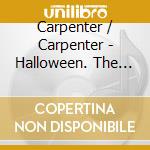 Carpenter / Carpenter - Halloween. The Completeexpanded Collecti cd