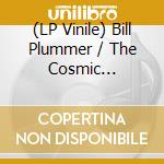(LP Vinile) Bill Plummer / The Cosmic Brotherhood - Bill Plummer And The Cosmic Brotherhood vinile