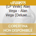 (LP Vinile) Alan Vega - Alan Vega (Deluxe Remastered Edition) (Indaco Vinyl) (2 Lp) vinile