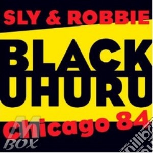 Chicago '84 cd musicale di Uhuru Black