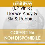 (LP Vinile) Horace Andy & Sly & Robbie - Livin' It Up (Rsd 2024)