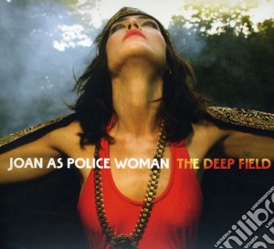 Joan As Police Woman - Deep Field cd musicale di Joan As Police Woman