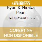 Ryan & Mirabai Peart Francesconi - Road To Palios