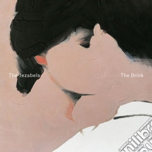 Jezabels (The) - The Brink cd musicale di Jezabels