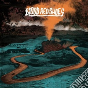 Blood Red Shoes - Blood Red Shoes cd musicale di Blood Red Shoes