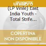(LP Vinile) East India Youth - Total Strife Forever lp vinile di East India Youth