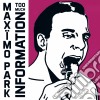 Maximo Park - Too Much Information cd