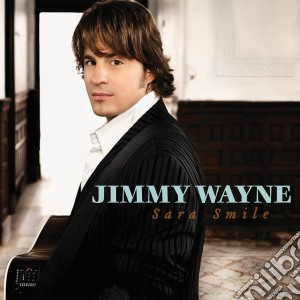 Jimmy Wayne - Sara Smile cd musicale di Wayne Jimmy