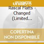 Rascal Flatts - Changed (Limited Deluxe Edition) cd