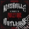 (LP Vinile) Nashville Outlaws: A Tribute To Motley Crue (Special Edition) / Various cd