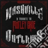 (LP Vinile) Nashville Outlaws: A Tribute To Motley Crue (Special Edition) / Various cd