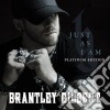 Brantley Gilbert - Just As I Am: Platinum Edition cd