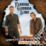(LP Vinile) Florida Georgia Line - Here'S To The Good Times: This Is How We Roll (2 Lp)
