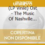 (LP Vinile) Ost - The Music Of Nashville Season vinile