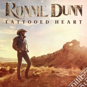 Ronnie Dunn - Tattooed Heart cd musicale di Ronnie Dunn