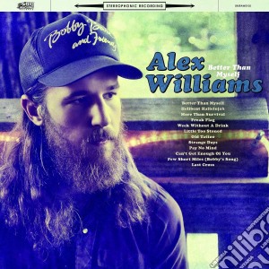 Alex Williams - Better Than Myself cd musicale di Alex Williams