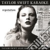 Taylor Swift - Reputation Karaoke cd
