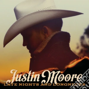 Justin Moore - Late Nights And Longnecks cd musicale di Moore Justin